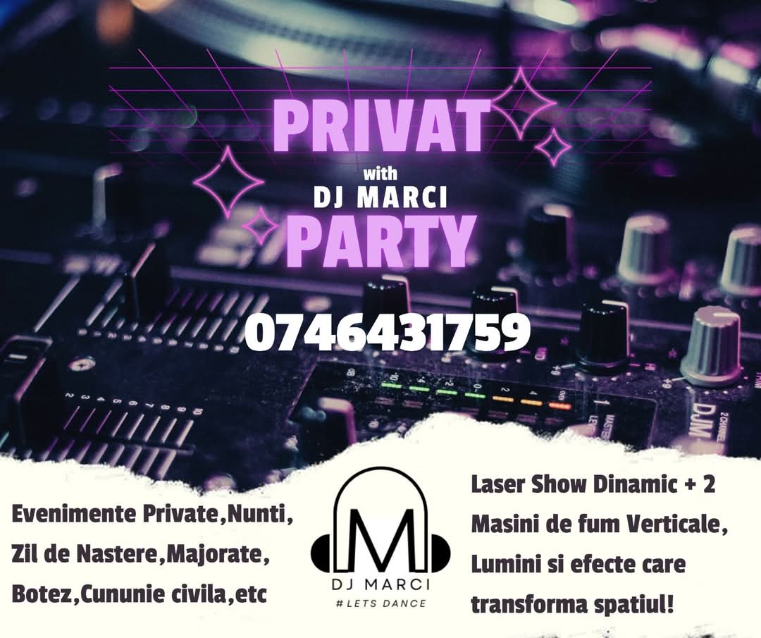 Dj Marci - DJ Suceava - DJ Botoșani-DJ Neamt
