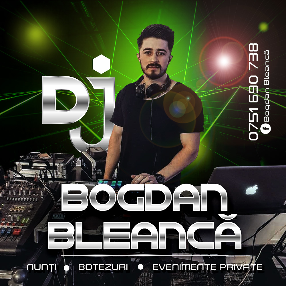 DJ NUNTĂ Suceava DJ Bogdan Bleancă