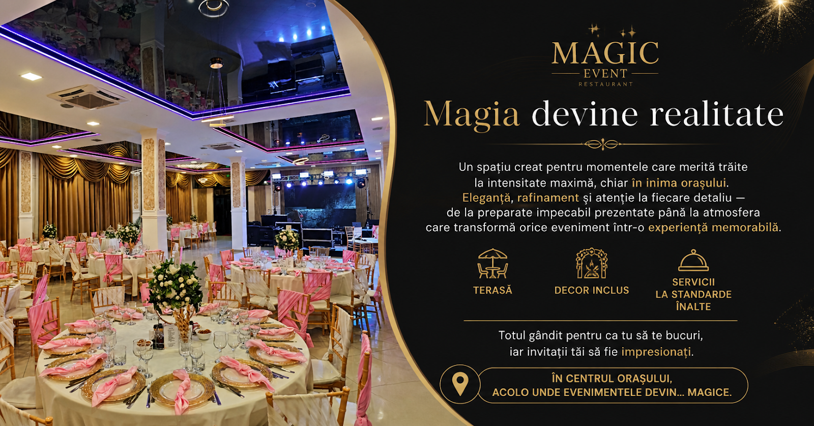 Magic Events - Salon de evenimente | Galati