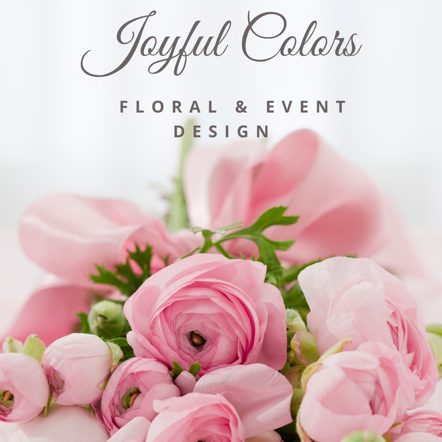 Joyful Colors - Floral & Event Design